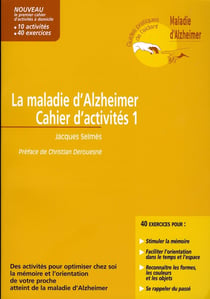 La maladie d'Alzheimer - cahier d'activités t.1
