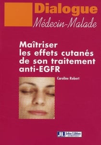 Maîtriser les effets cutanés de son traitement anti-egfr