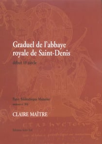Graduel de l'abbaye royale de saint-denis