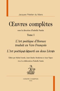 Oeuvres complètes Tome 1 - l'art poétique d'Horace traduit en vers françois