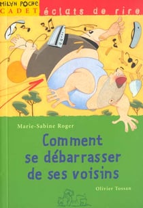 Comment se debarrasser de ses voisins