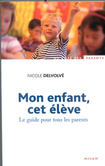Mon enfant, cet eleve