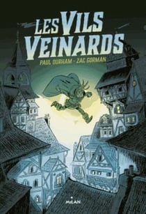 Les vils veinards t.1