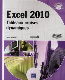 Excel 2010 - tableaux croisés dynamiques