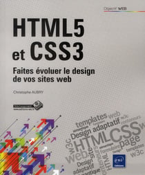 HTML5 et CSS3 - faites évoluer le design de vos sites web