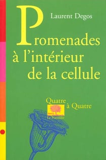 Promenades a l'interieur de la