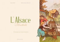 L'Alsace illustrée - à travers les cartes postales