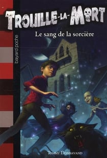 Trouille-la-mort t.2 - le sang de la sorcière