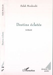 Destins eclates