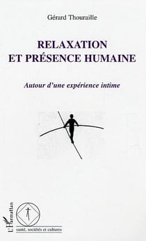 Relaxation et présence humaine
