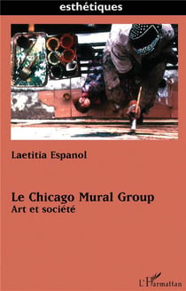 Le Chicago Mural Group : Art et société
