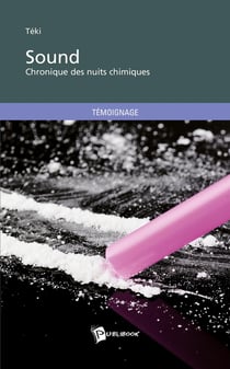 Sound - chronique des nuits chimiques
