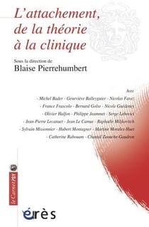 L'attachement, de la théorie à la clinique