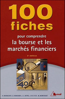 100 fiches pour comprendre la bourse
