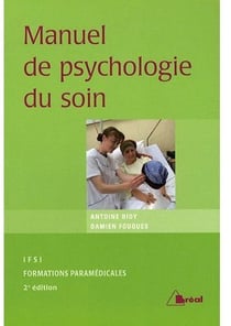 Manuel de psychologie du soin (2e édition)