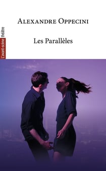 Revue L'Avant-scène théâtre : Les Parallèles