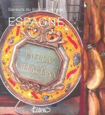 Saveurs du bout du monde - espagne
