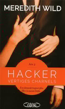Hacker Tome 3 : vertiges charnels