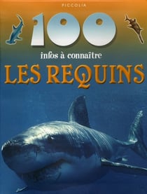 100 infos à connaître - les requins