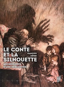 Le conte et la silhouette : Archéologie d'une rencontre