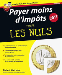 Payer moins d'impôts (édition 2011)