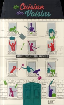La cuisine des voisins - les meilleures recettes a partager !