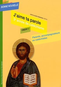 J'aime ta parole - cm2 - catéchiste