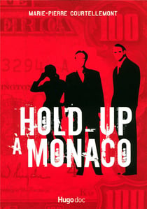 Hold-up à monaco !