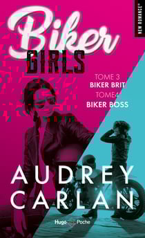 Biker girls : Intégrale vol.2 : Tomes 3 et 4 : biker Brit, biker Boss