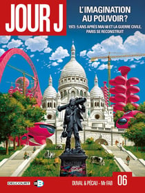 Jour J Tome 6 : l'imagination au pouvoir ?