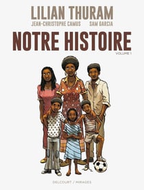 Notre histoire Tome 1