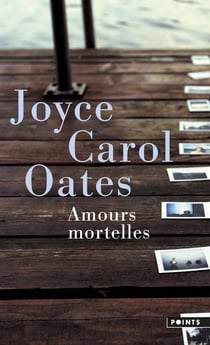 Amours mortelles - quatre histoires où l'amour tourne mal