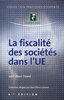 La fiscalité des sociétés dans l'UE (8e édition)