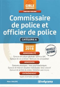 Concours commissaire de police et officier de police 2016