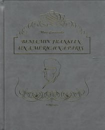 Benjamin franklin, un américain à paris
