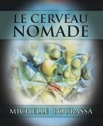 Le cerveau nomade