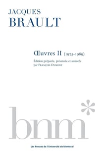 Jacques Brault : Oeuvres Tome 2 : 1975-1989