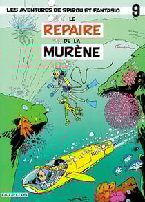 Spirou et Fantasio Tome 9 : le repaire de la murène