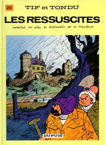 Tif et Tondu Tome 20 : les ressuscités