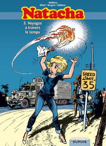 Natacha : Intégrale vol.3 : Tomes 7 à 9 : voyages à travers le temps
