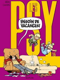 Les Psy Tome 16 : besoin de vacances