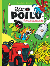 Petit Poilu Tome 7 : Kramik la canaille