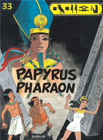 Papyrus Tome 33 : Papyrus pharaon