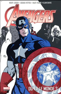 Avengers Tome 1 : où va le monde ?