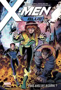 X-Men blue Tome 1 : vous avez dit bizarre ?