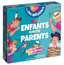 Les incollables : quiz enfants contre parents : spécial rires et délires