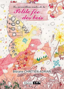 Les merveilleux contes de la petite fée des bois