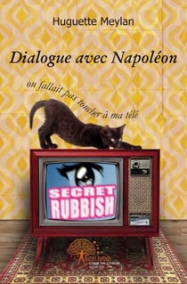 Dialogue avec napoleon - ou fallait pas toucher a ma tele