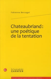 Chateaubriand : une poétique de la tentation