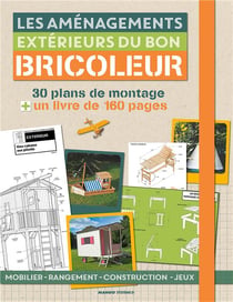LES AMENAGEMENTS EXTERIEURS BRICOLEUR